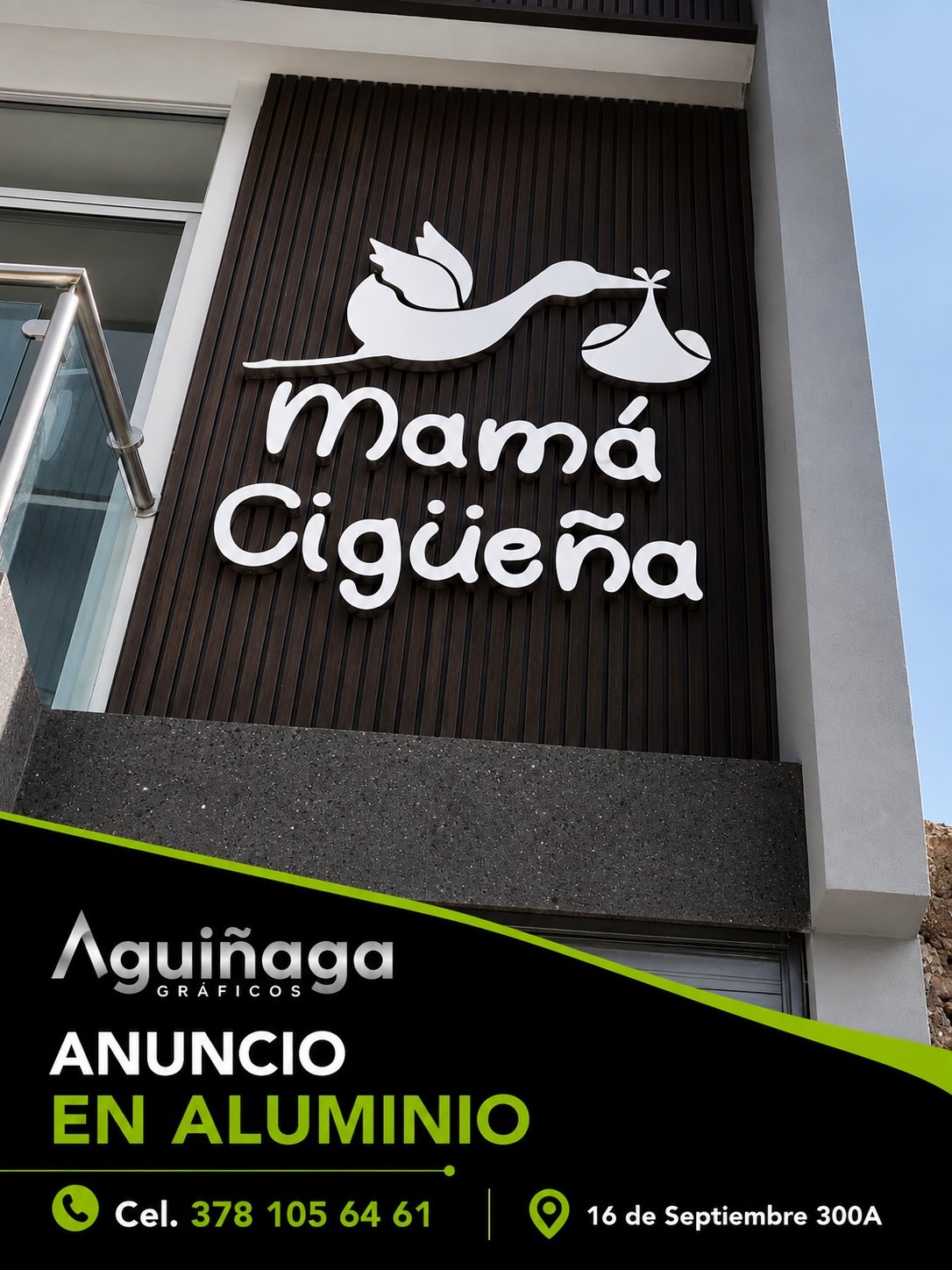 Anuncio en aluminio Mamá Cigüeña realizado por Aguiñaga Gráficos