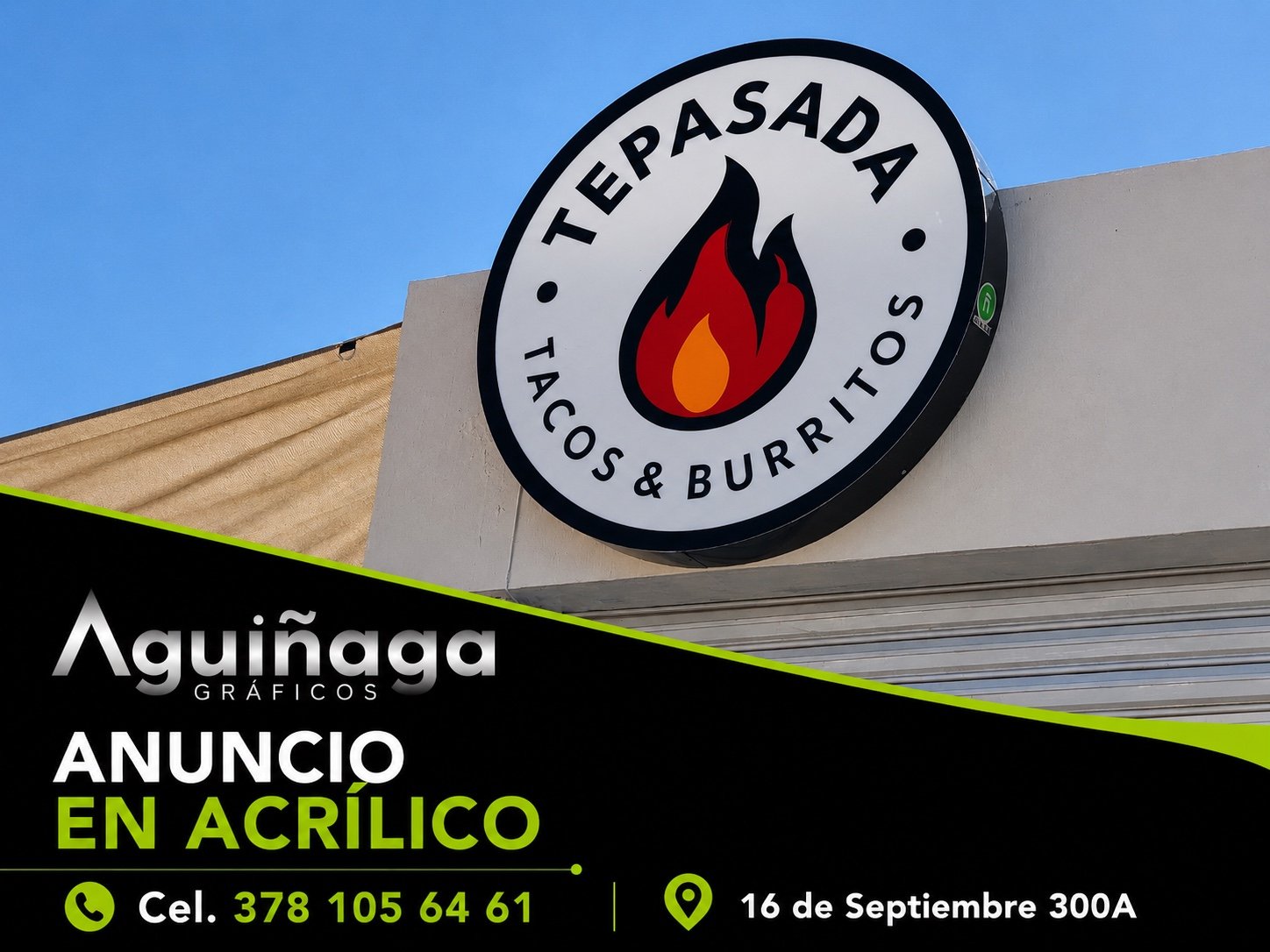 Anuncio en acrílico Tepasada realizado por Aguiñaga Gráficos