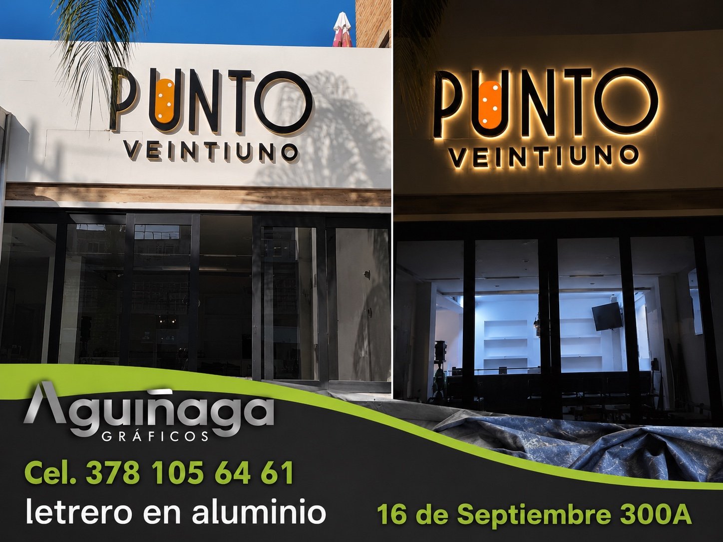 Letrero en aluminio iluminado Punto Veintiuno realizado por Aguiñaga Gráficos